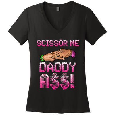 Scissor Me Daddy A$$ Hand Funny Trendy Wrestling Meme Joke Women's V-Neck T-Shirt