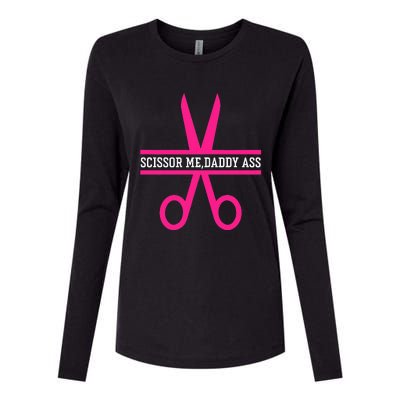 Scissor Me Daddy Ass Womens Cotton Relaxed Long Sleeve T-Shirt