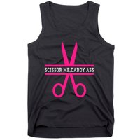 Scissor Me Daddy Ass Tank Top