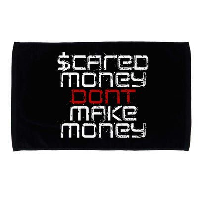 Scared Money Dont Make Money Microfiber Hand Towel