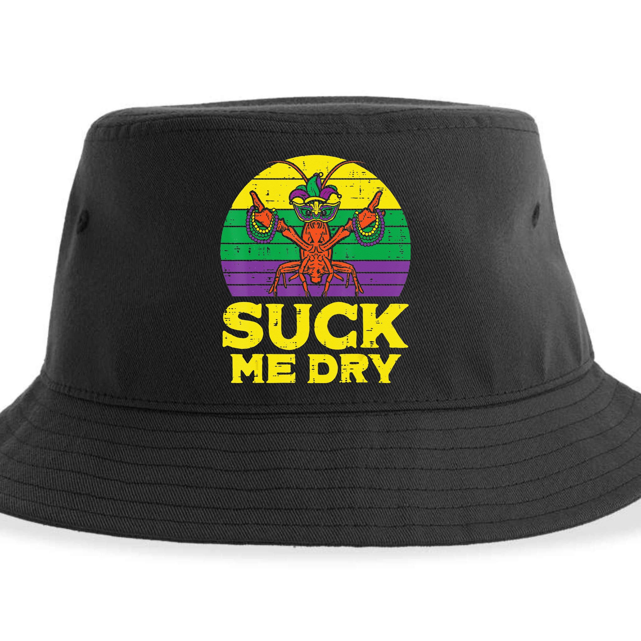 Suck Me Dry Crawfish Retro Mardi Gras Sustainable Bucket Hat