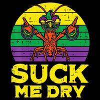 Suck Me Dry Crawfish Retro Mardi Gras Sustainable Bucket Hat