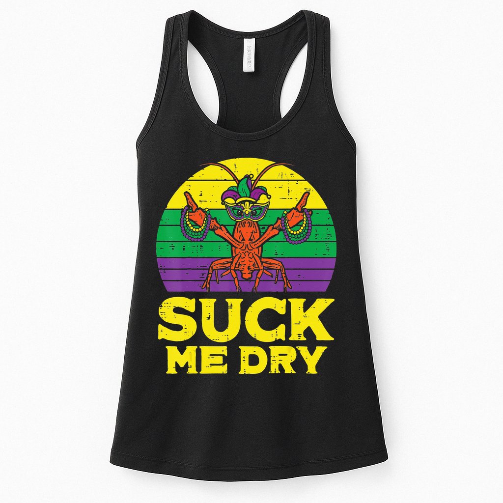 Suck Me Dry Crawfish Retro Mardi Gras Womens Tank Top