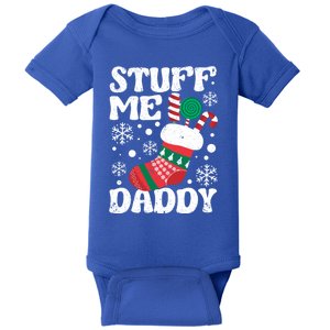 Stuff Me Daddy Naughty Christmas Jokes Stocking Dirty Xmas Swea Baby Bodysuit