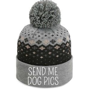 Send Me Dog Pics Funny Dog Lover Quote The Baniff Cuffed Pom Beanie