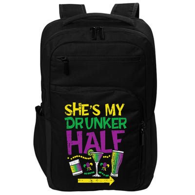 SheS My Drunker Half Matching Couple Boyfriend Mardi Gras Impact Tech Backpack