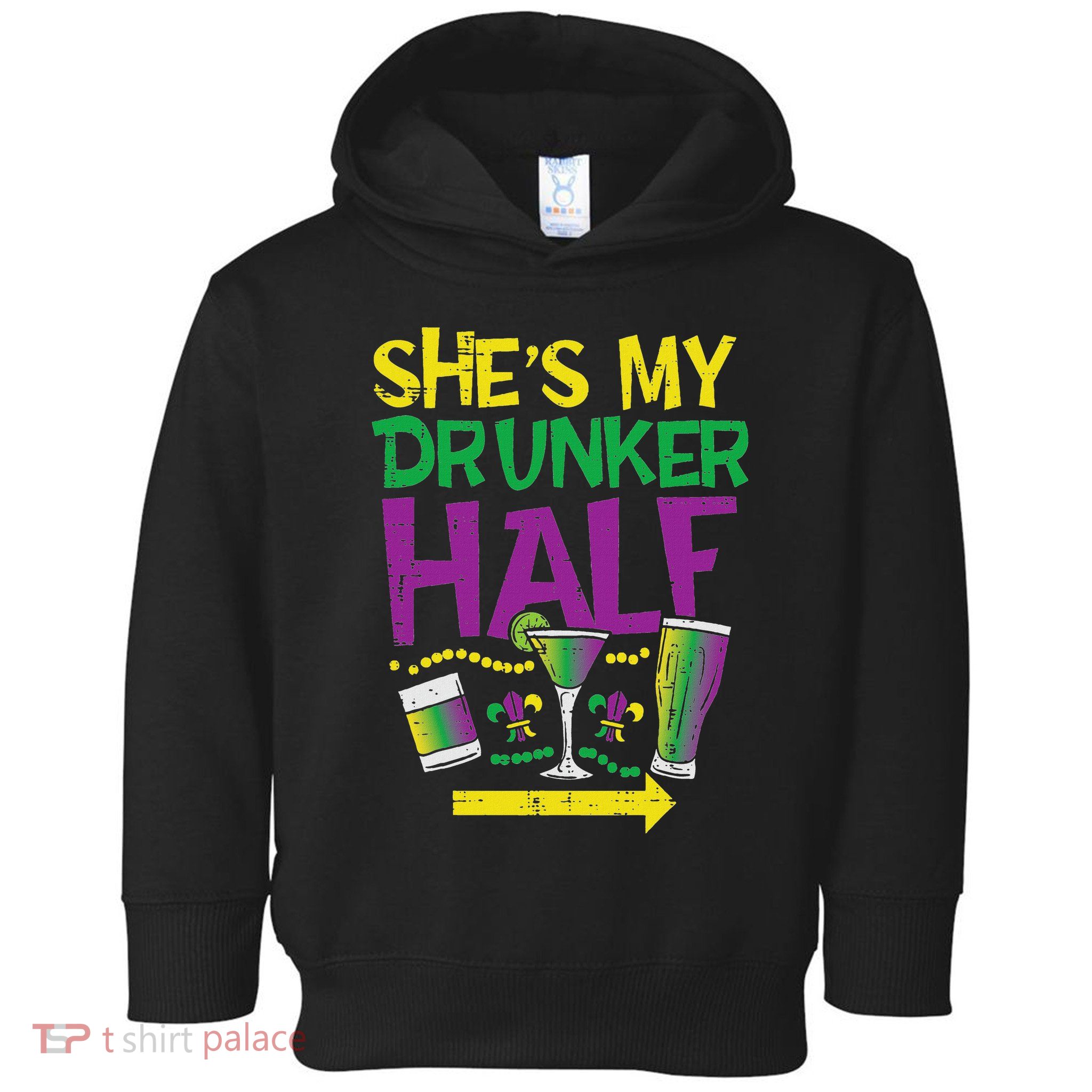 SheS My Drunker Half Matching Couple Boyfriend Mardi Gras Toddler Hoodie