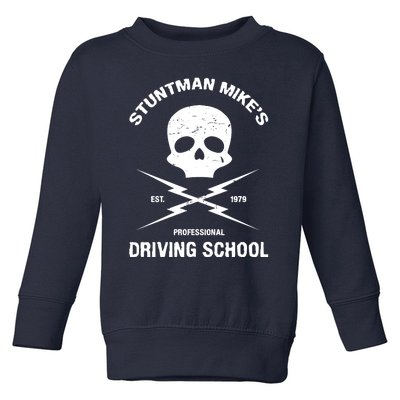 Stuntman Mike's Driving School Toddler Sweatshirt