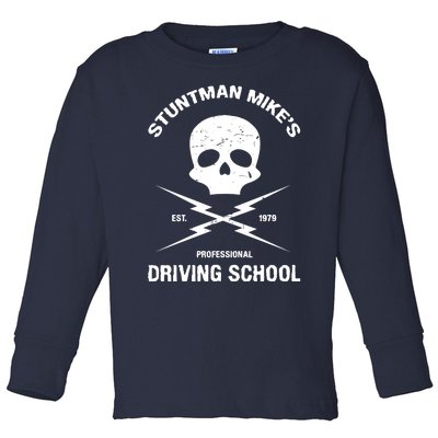 Stuntman Mike's Driving School Toddler Long Sleeve Shirt