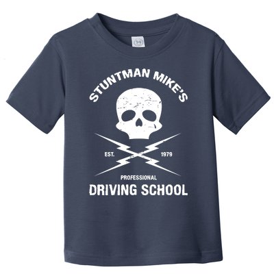 Stuntman Mike's Driving School Toddler T-Shirt