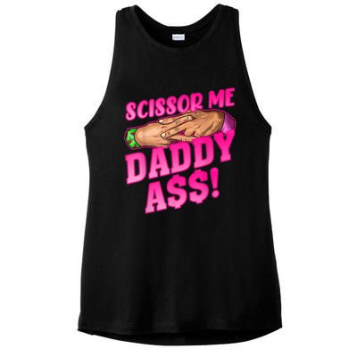 Scissor Me Daddy A$$ Ladies PosiCharge Tri-Blend Wicking Tank