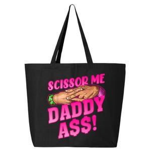 Scissor Me Daddy A$$ 25L Jumbo Tote