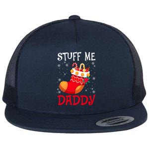 Stuff Me Daddy Naughty Christmas Stocking Dirty Xmas Gift Flat Bill Trucker Hat