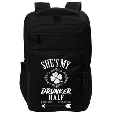 SheS My Drunker Half St Patricks Day Matching Couple Impact Tech Backpack