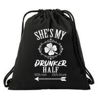 SheS My Drunker Half St Patricks Day Matching Couple Drawstring Bag