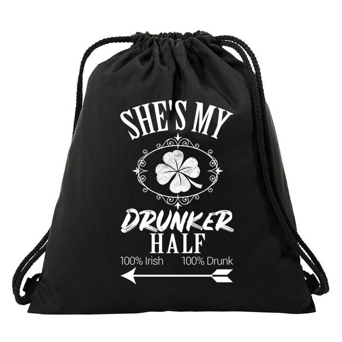 SheS My Drunker Half St Patricks Day Matching Couple Drawstring Bag