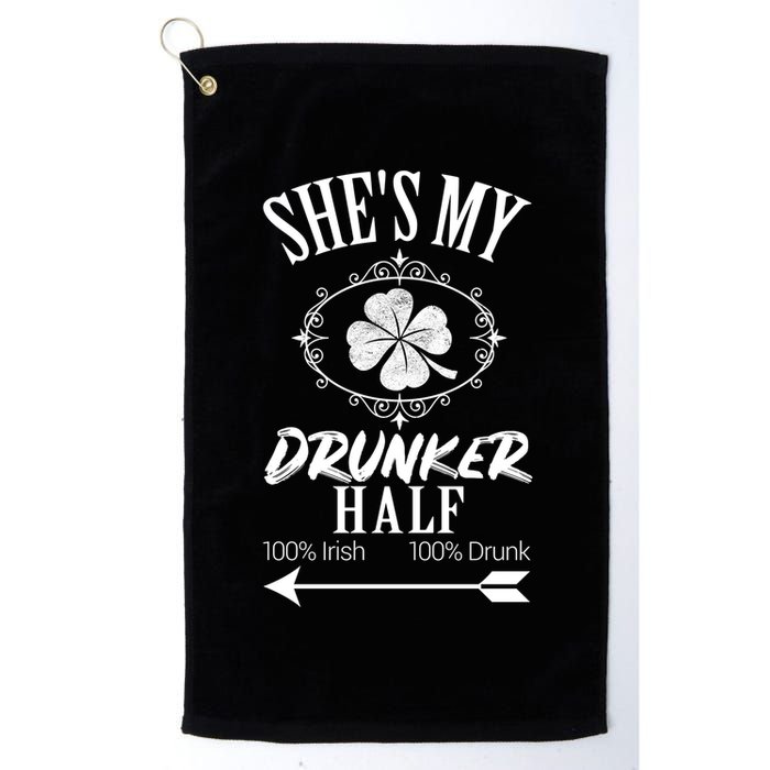 SheS My Drunker Half St Patricks Day Matching Couple Golf Towel