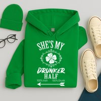 SheS My Drunker Half St Patricks Day Matching Couple Hoodie
