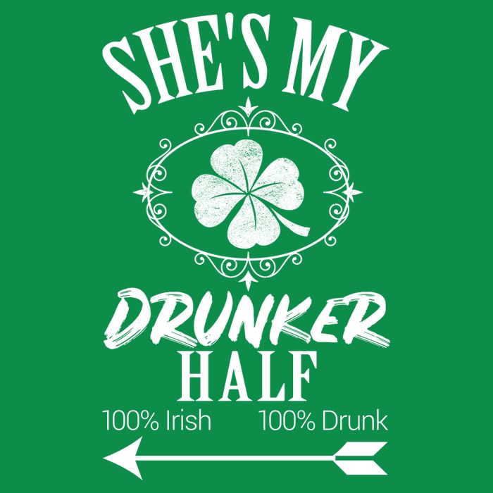 SheS My Drunker Half St Patricks Day Matching Couple Hoodie