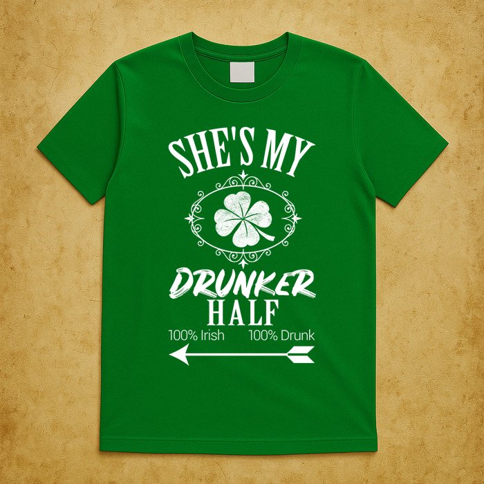 SheS My Drunker Half St Patricks Day Matching Couple T-Shirt