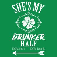 SheS My Drunker Half St Patricks Day Matching Couple T-Shirt
