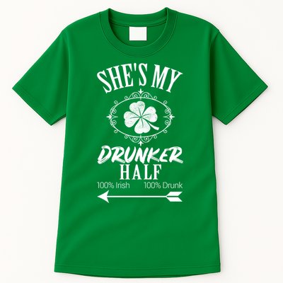 SheS My Drunker Half St Patricks Day Matching Couple Tall T-Shirt