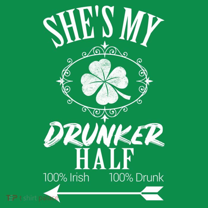 SheS My Drunker Half St Patricks Day Matching Couple Tall T-Shirt