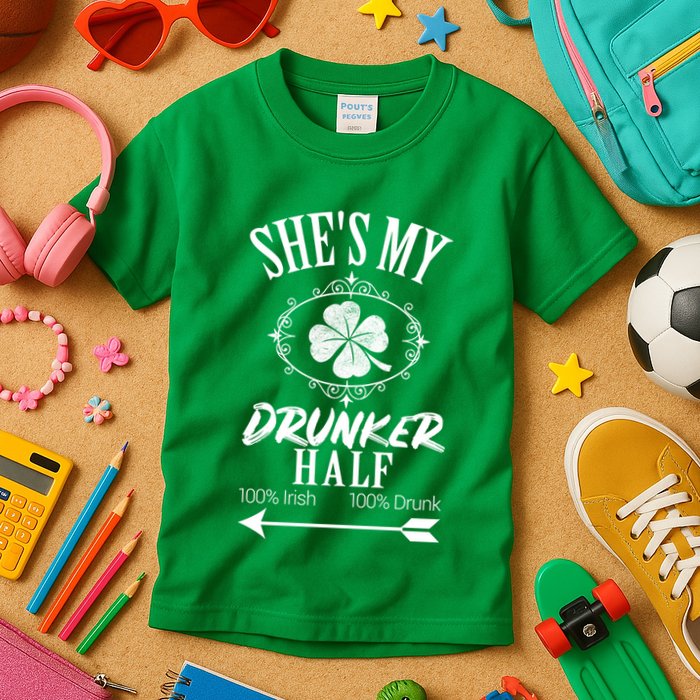 SheS My Drunker Half St Patricks Day Matching Couple Kids T-Shirt