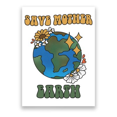Save Mother Earth Retro Planet Floral Poster