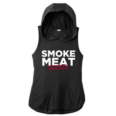 Smoke Meat Every Day Funny Quote Barbecue Dad Bbq Great Gift Ladies PosiCharge Tri-Blend Wicking Draft Hoodie Tank