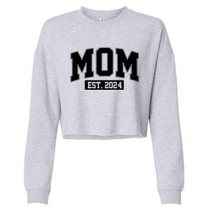 Sporty Mom Est 2024 New Mother Celebrate Mothers Day Cropped Pullover Crew