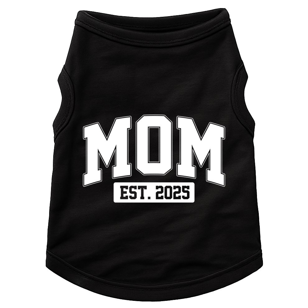 Sporty Mom Est 2025 New Mother Celebrate Mothers Day Doggie Tank