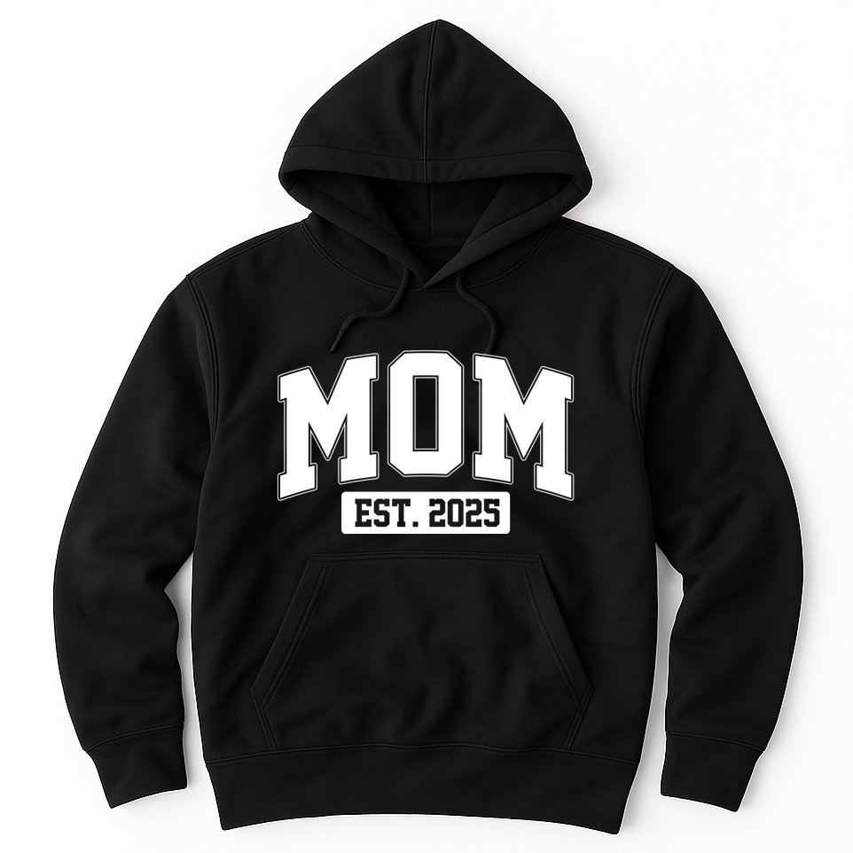 Sporty Mom Est 2025 New Mother Celebrate Mothers Day Hoodie