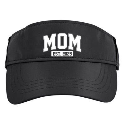 Sporty Mom Est 2025 New Mother Celebrate Mothers Day Adult Drive Performance Visor