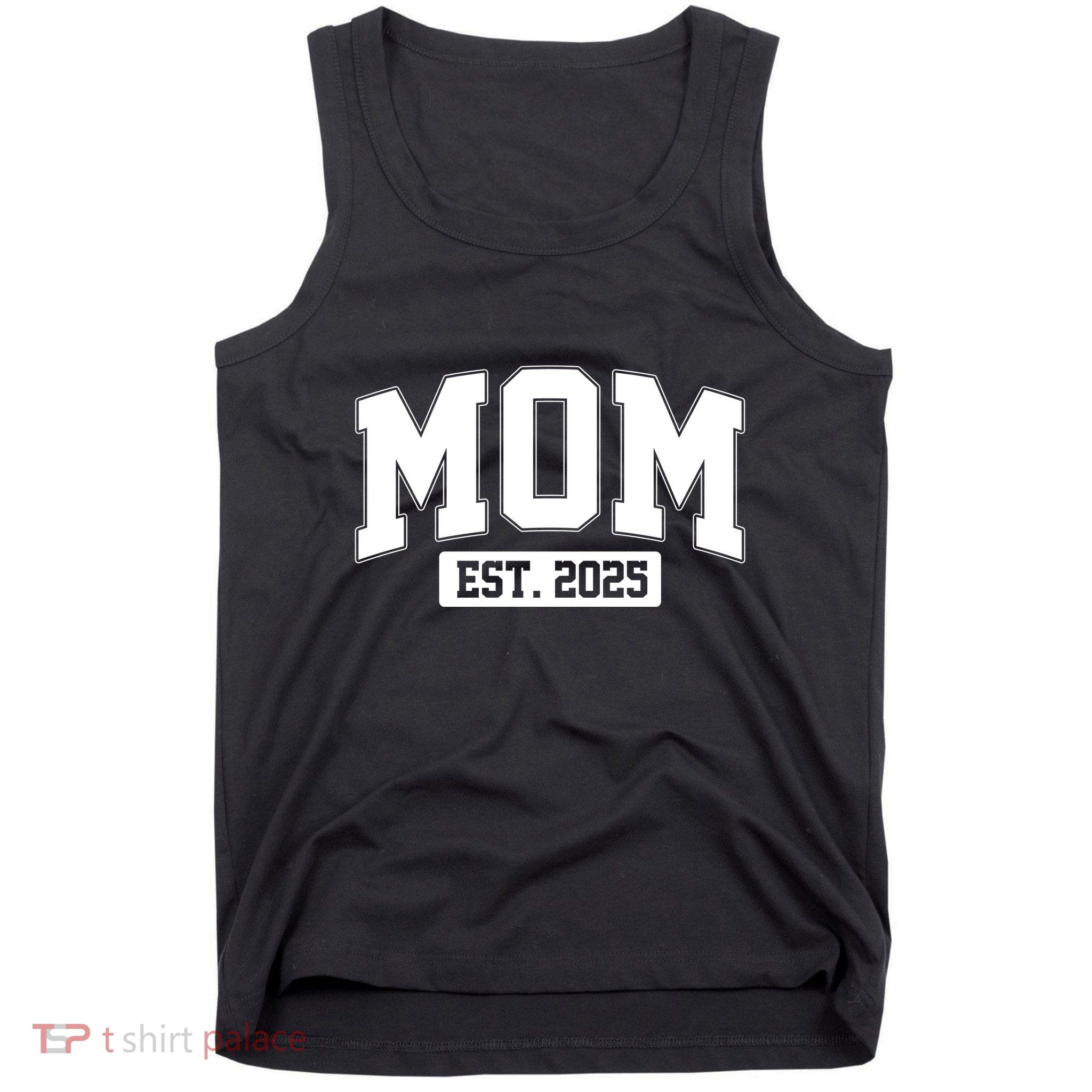 Sporty Mom Est 2025 New Mother Celebrate Mothers Day Tank Top
