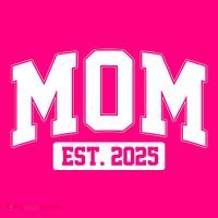 Sporty Mom Est 2025 New Mother Celebrate Mothers Day T-Shirt