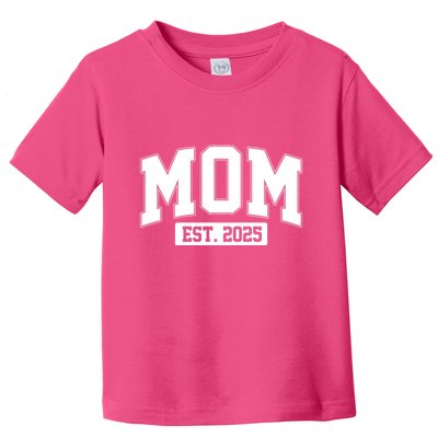 Sporty Mom Est 2025 New Mother Celebrate Mothers Day Toddler T-Shirt