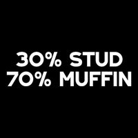 Stud Muffin Funny 30 Stud 70 Muffin Drawstring Bag