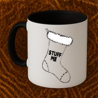 Stuff Me Funny Christmas Stocking Mug