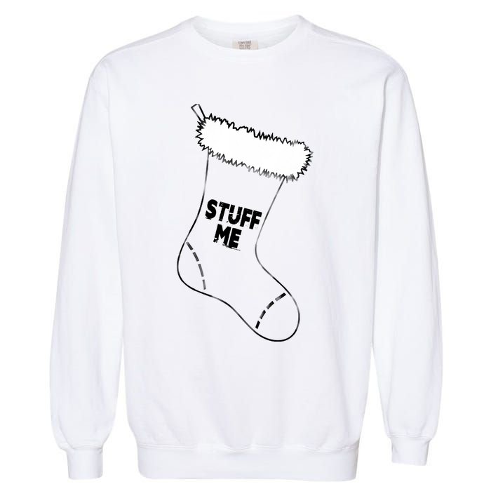 Stuff Me Funny Christmas Stocking Garment-Dyed Sweatshirt