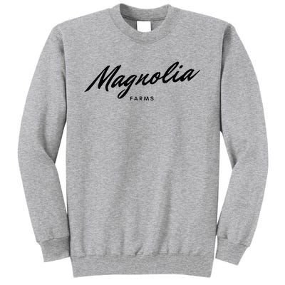 Support Magnolia Farms Waco College Tall Sweatshirt