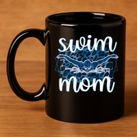 Swim Mom For MotheS Day 11oz C Handle Ceramic Mug