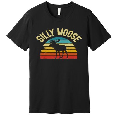 Silly Moose Funny Word Pun Funny Quotes Sayings Joke Humor Premium T-Shirt