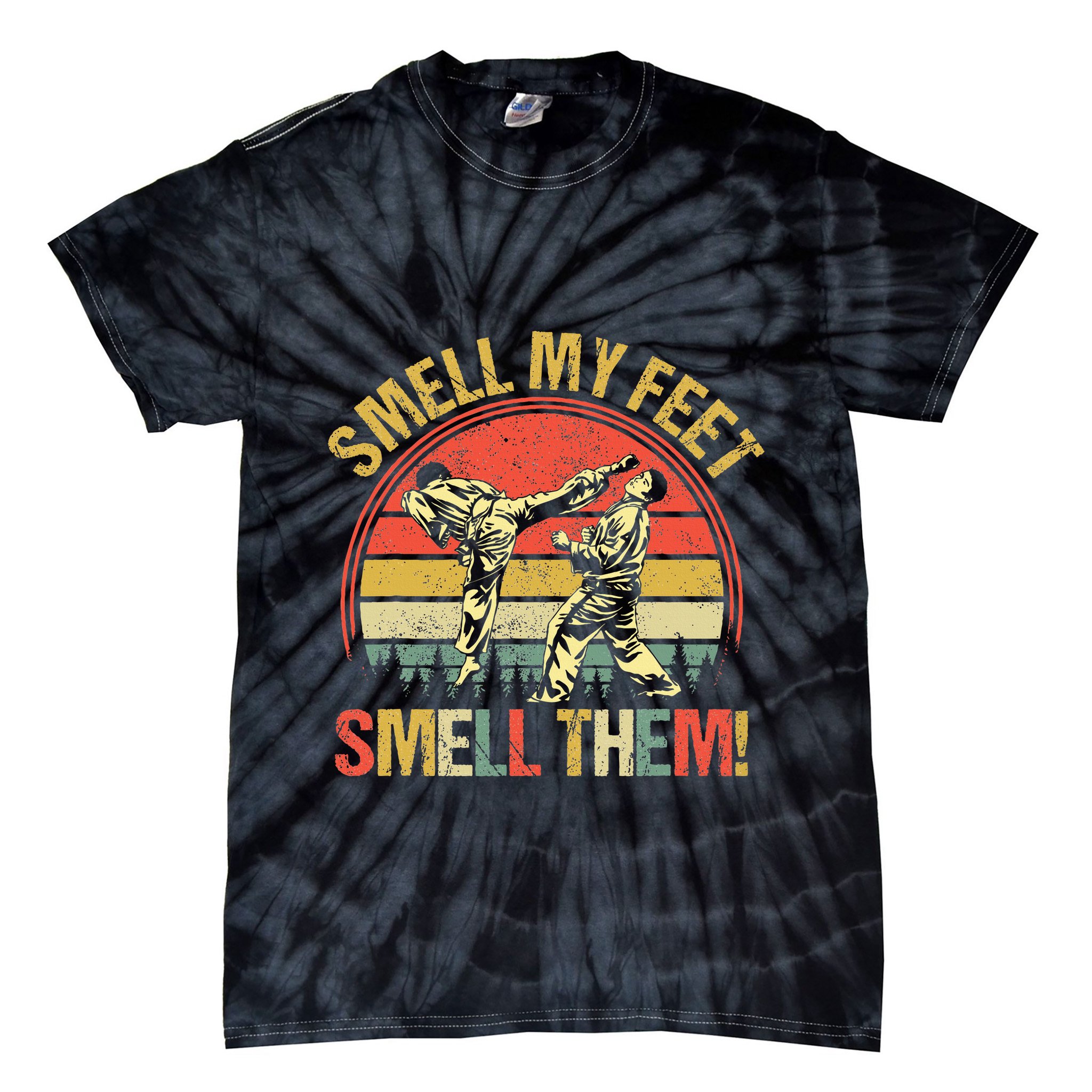 Smell My Feets Karate Smell Them Martial Art Combat Sport Tie-Dye T-Shirt