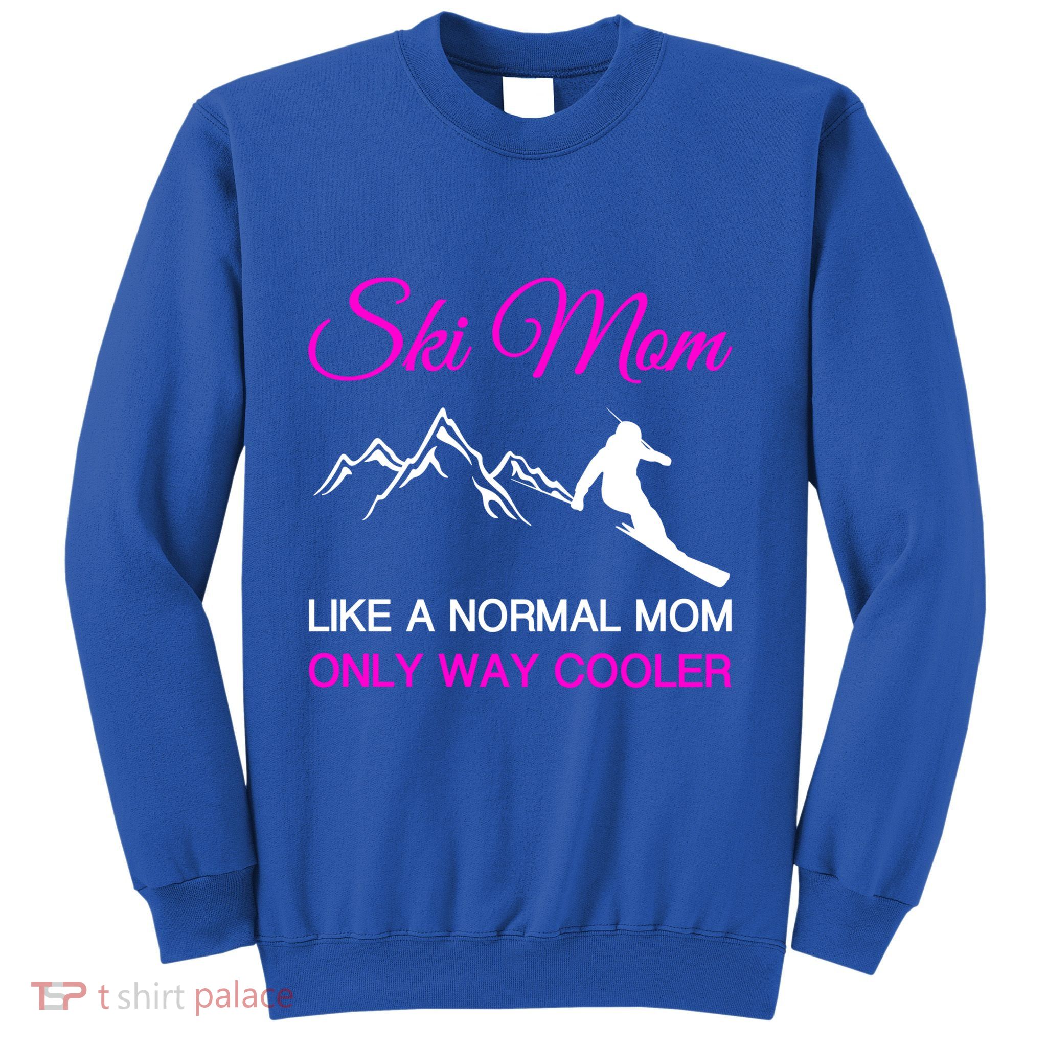 Ski Mom Funny Skiing Mama Mother Winter Sport Lover Gift Sweatshirt