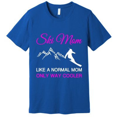 Ski Mom Funny Skiing Mama Mother Winter Sport Lover Gift Premium T-Shirt