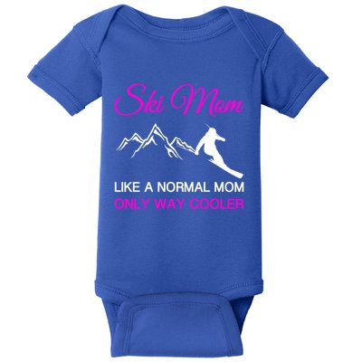 Ski Mom Funny Skiing Mama Mother Winter Sport Lover Gift Baby Bodysuit