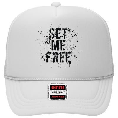 Set Me Free High Crown Mesh Back Trucker Hat