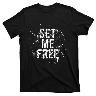 Set Me Free T-Shirt