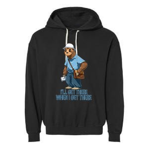 Sloth Mailman Funny And Rude Mailman Postal Worker Gift Garment-Dyed Fleece Hoodie